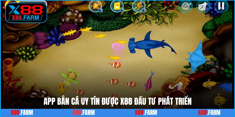 App bắn cá uy tín được X88 đầu tư phát triển