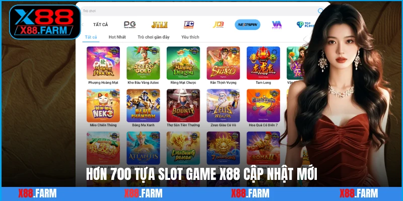 Hơn 700 tựa slot game X88 cập nhật mới