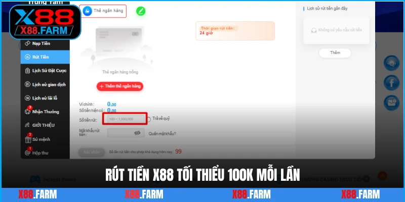 Rút tiền X88 tối thiểu 100K mỗi lần