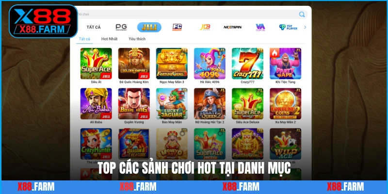 Top các sảnh chơi hot tại danh mục